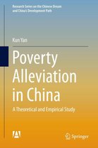 Research Series on the Chinese Dream and China’s Development Path - Poverty Alleviation in China