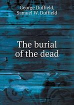 The burial of the dead