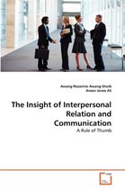 The Insight of Interpersonal Relation and Communication