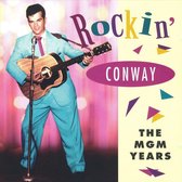 Rockin' Conway: The MGM Years