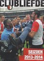 Feyenoord Seizoen 2013-2014 Clubliefde
