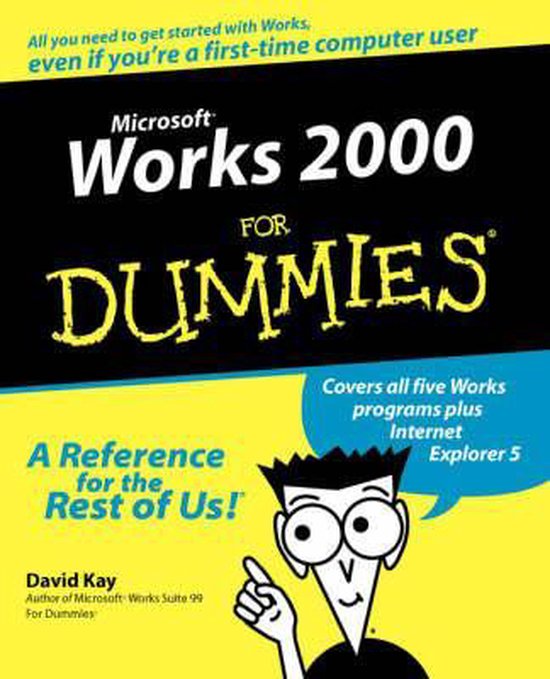 Microsoft Works 2000 For Dummies David Kay 9780764506666 Boeken