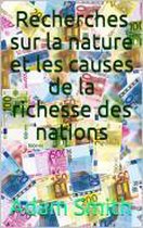 Recherches sur la nature et les causes de la richesse des nations