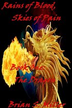 Rains of Blood, Skies of Pain, Book One: The Dragon