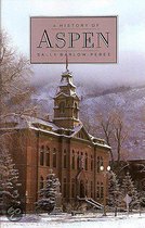 A History of Aspen