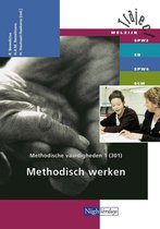 Traject Welzijn - Methodische vaardigheden 1 301 Methodisch werken