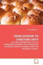 From Division to Christian Unity