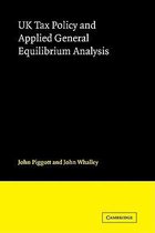 UK Tax Policy and Applied General Equilibrium Analysis