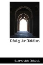 Katalog Der Bibliothek