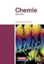 Chemie Oberstufe. Organische Chemie. Schülerbuch. Östliche Bundesländer und Berlin