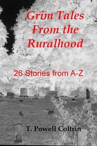 Grim Tales from the Ruralhood