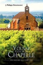 Volnay Clos de la Chapelle