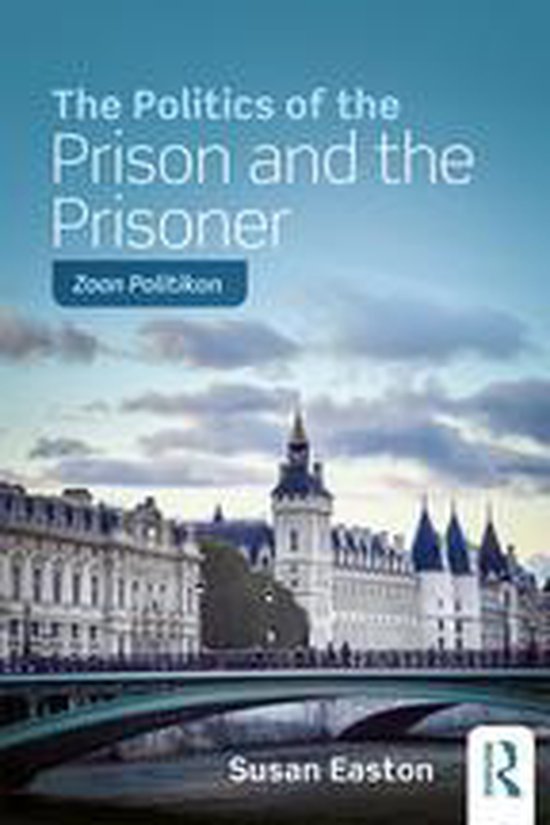 The Politics of the Prison and the Prisoner - cover
