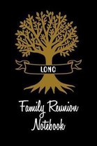 Long Family Reunion Notebook