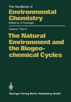 The Handbook of Environmental Chemistry - The Natural Environment and the Biogeochemical Cycles