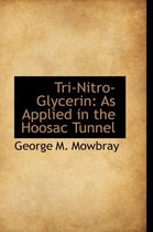 Tri-Nitro-Glycerin