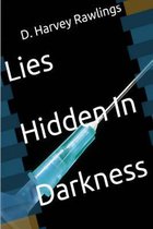 Lies Hidden In Darkness