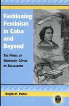 Fashioning Feminism in Cuba and Beyond