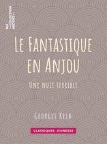 Classiques Jeunessse - Le Fantastique en Anjou