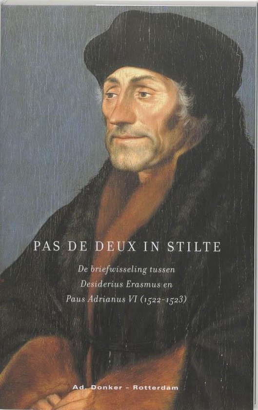 Cover van het boek 'Pas-de-deux in stilte' van  Adrianus en Desiderius Erasmus