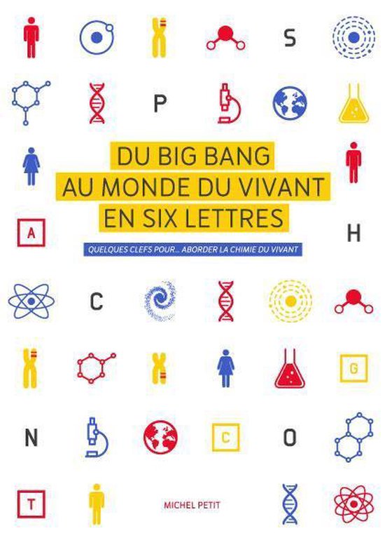 Quelques clefs - Du big bang au monde du vivant en six lettr ... - cover