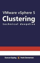 Vmware Vsphere 5 Clustering Technical Deepdive
