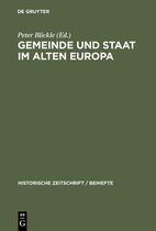 Historische Zeitschrift / Beihefte- Gemeinde und Staat im Alten Europa