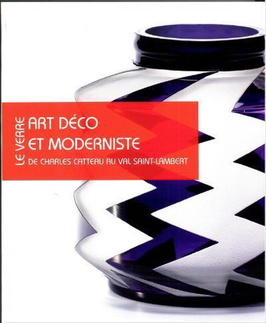 Le Verre Art Deco Et Moderniste - cover