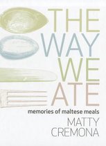 The Way We Ate