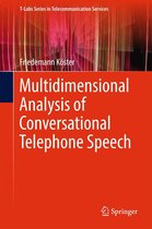 T-Labs Series in Telecommunication Services - Multidimensional Analysis of Conversational Telephone Speech