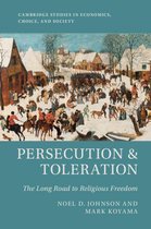 Cambridge Studies in Economics, Choice, and Society - Persecution and Toleration