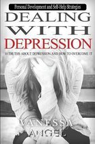 Dealing with Depression: 10 Truths About Depression and How to Overcome It