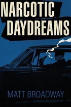 Narcotic Daydreams