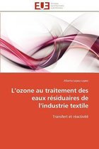 L'ozone au traitement des eaux résiduaires de l'industrie textile