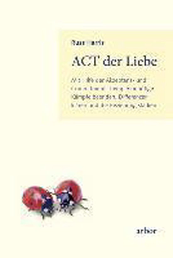 ACT der Liebe, Russ Harris 9783867811354 Boeken