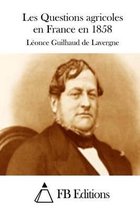 Les Questions agricoles en France en 1858