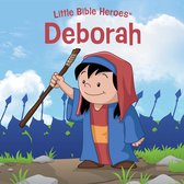 Little Bible Heroes™ - Deborah