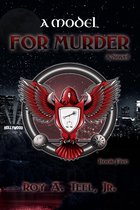 The Iron Eagle 5 - A Model for Murder: The Iron Eagle Series Book Five