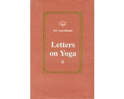 Letters on Yoga, Vol. II