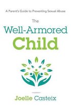 The Well-Armored Child