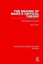 Routledge Library Editions: Marxism-The Making of Marx's Critical Theory (RLE Marxism)