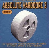 Slammin' Vinyl Presents Absolute Hardcore, Vol. 3