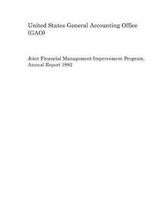 Joint Financial Management Improvement Program, Annual Report 1982