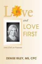 Love and LOVE FIRST