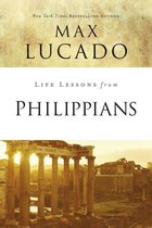 Life Lessons - Life Lessons from Philippians