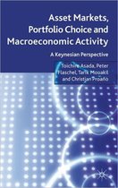 Asset Markets, Portfolio Choice and Macroeconomic Activity