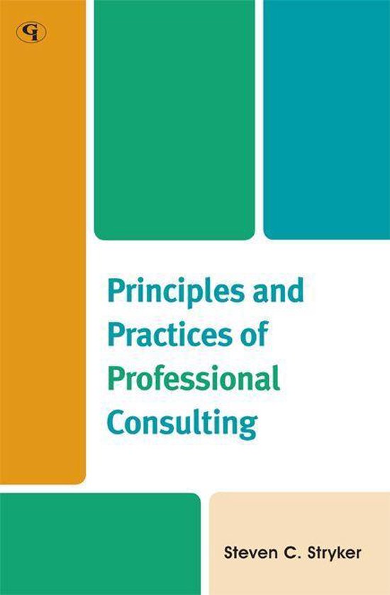 Principles and Practices of Professional Consulting - cover
