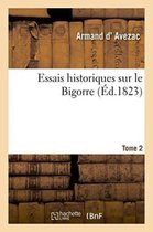 Histoire- Essais Historiques Sur Le Bigorre Tome 2