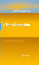 Innovation, Technology, and Knowledge Management - e-Transformation: Enabling New Development Strategies
