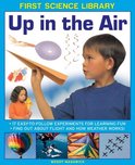 First Science Library: Up In The Air